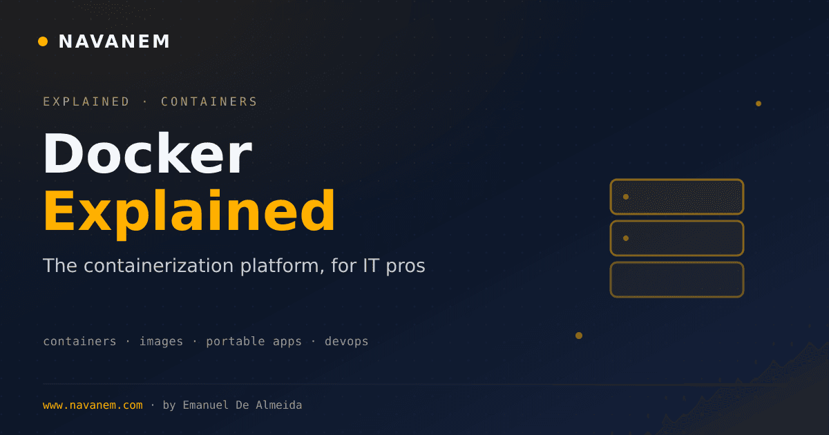 Docker: Containerization Platform Explained for IT Pros