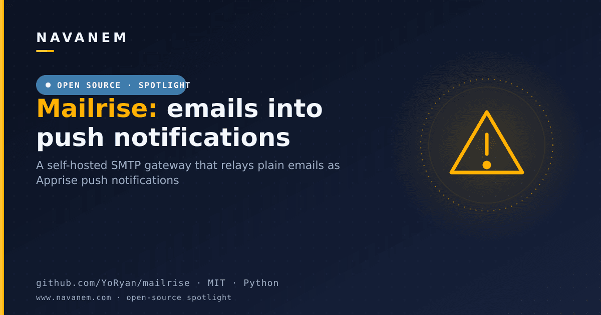Mailrise spotlight cover: an SMTP gateway that converts emails into Apprise push notifications