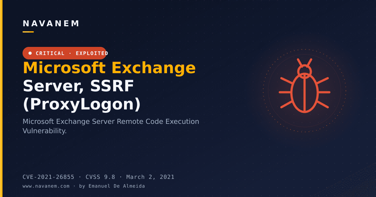 CVE-2021-26855: Microsoft Exchange Server, SSRF (ProxyLogon) — navanem CVE advisory cover