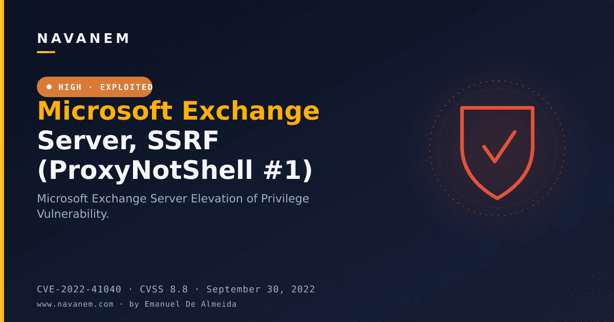 CVE-2022-41040: Microsoft Exchange Server, SSRF (ProxyNotShell #1) — navanem CVE advisory cover