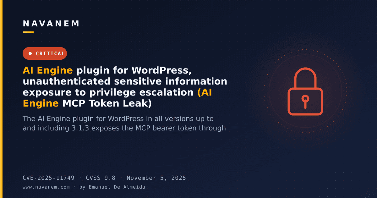 AI Engine plugin for WordPress, unauthenticated sensitive information exposure to privilege escalation (AI Engine MCP Token Leak)