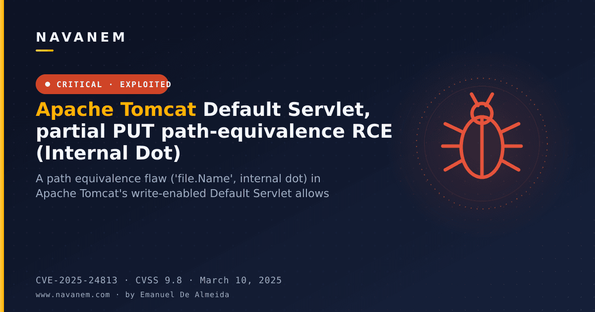 Apache Tomcat Default Servlet, partial PUT path-equivalence RCE (Internal Dot)