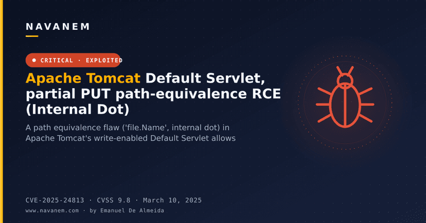 Apache Tomcat Default Servlet, partial PUT path-equivalence RCE (Internal Dot)