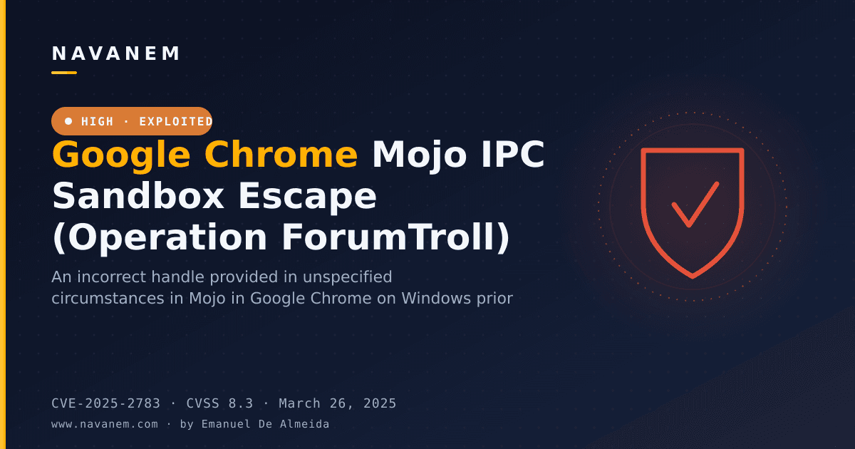 Google Chrome Mojo IPC Sandbox Escape (Operation ForumTroll)
