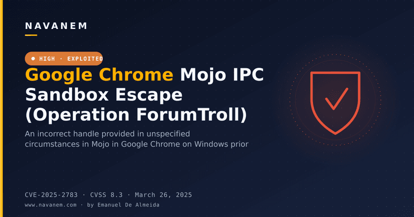 Google Chrome Mojo IPC Sandbox Escape (Operation ForumTroll)