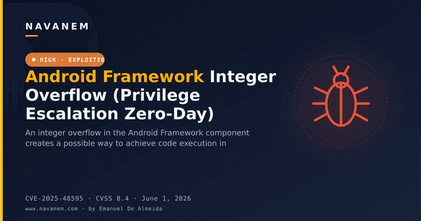 Android Framework Integer Overflow (Privilege Escalation Zero-Day)