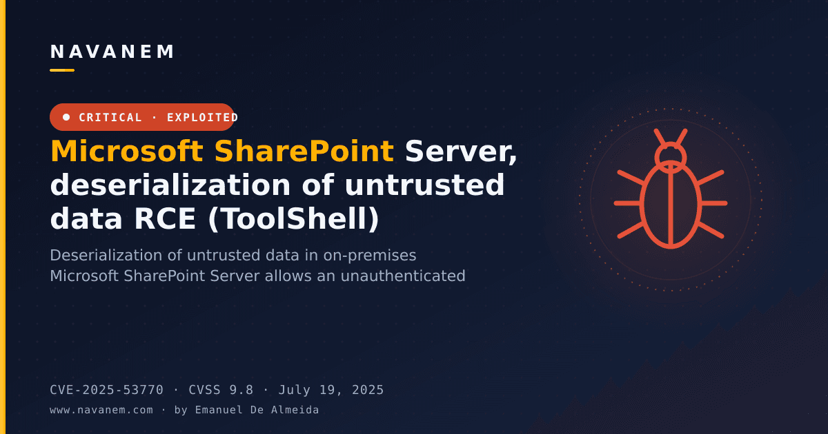 Microsoft SharePoint Server, deserialization of untrusted data RCE (ToolShell)