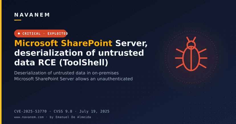 Microsoft SharePoint Server, deserialization of untrusted data RCE (ToolShell)