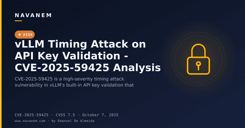 vLLM Timing Attack on API Key Validation - CVE-2025-59425 Analysis