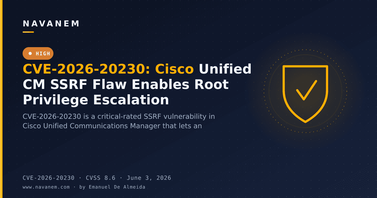 CVE-2026-20230: Cisco Unified CM SSRF Flaw Enables Root Privilege Escalation