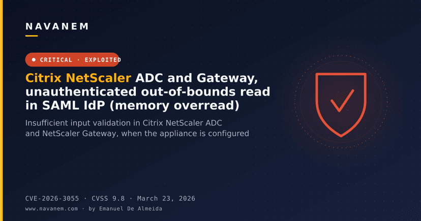 Citrix NetScaler ADC and Gateway, unauthenticated out-of-bounds read in SAML IdP (memory overread)