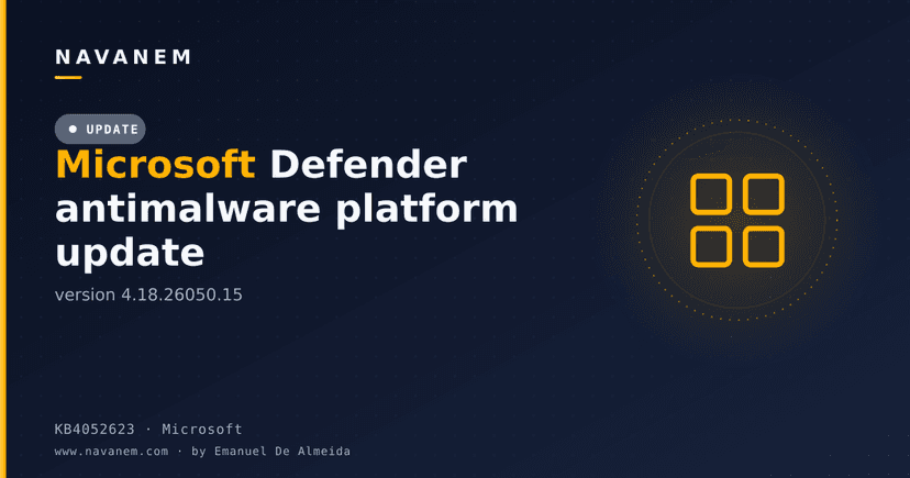 KB4052623: Microsoft Defender antimalware platform update (version 4.18.26050.15)