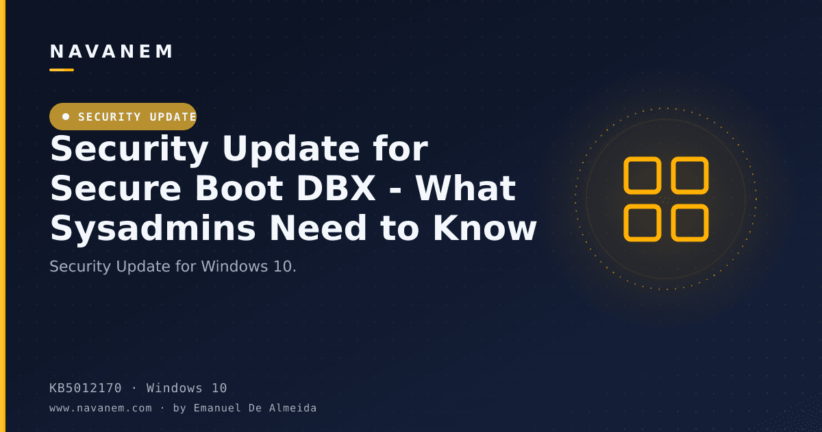 KB5012170: Security Update for Secure Boot DBX - What Sysadmins Need to Know — navanem Microsoft KB cover