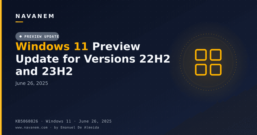 KB5060826: Windows 11 Preview Update for Versions 22H2 and 23H2 (June 26, 2025)