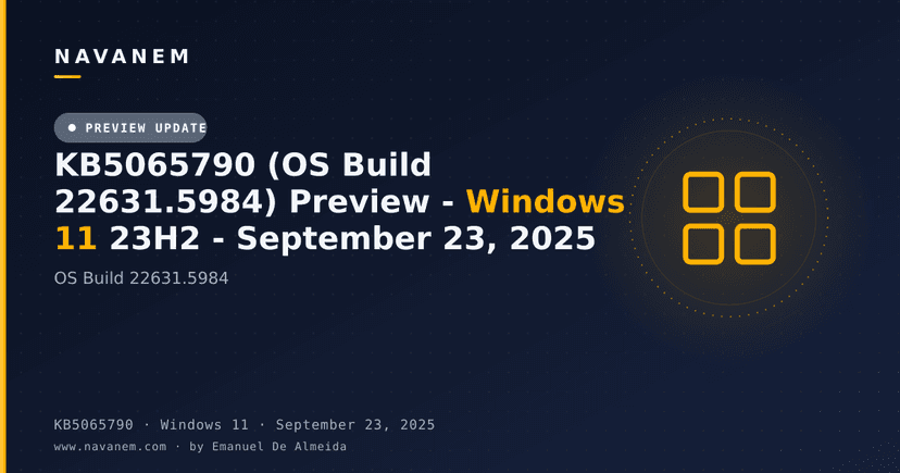 KB5065790 (OS Build 22631.5984) Preview - Windows 11 23H2 - September 23, 2025