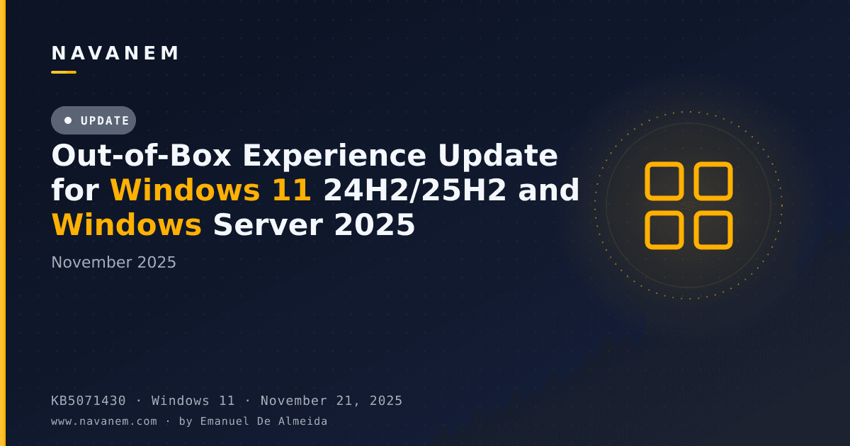 KB5071430: Out-of-Box Experience Update for Windows 11 24H2/25H2 and Windows Server 2025 (November 2025) — navanem Microsoft KB cover