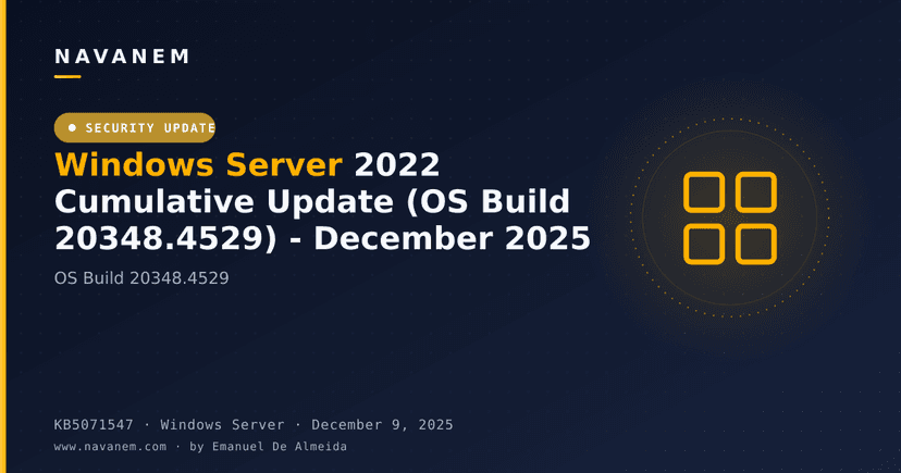KB5071547: Windows Server 2022 Cumulative Update (OS Build 20348.4529) - December 2025