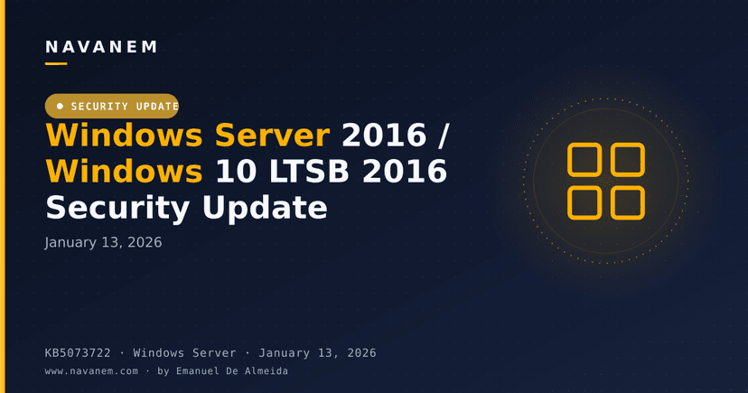 KB5073722 - Windows Server 2016 / Windows 10 LTSB 2016 Security Update (January 13, 2026)