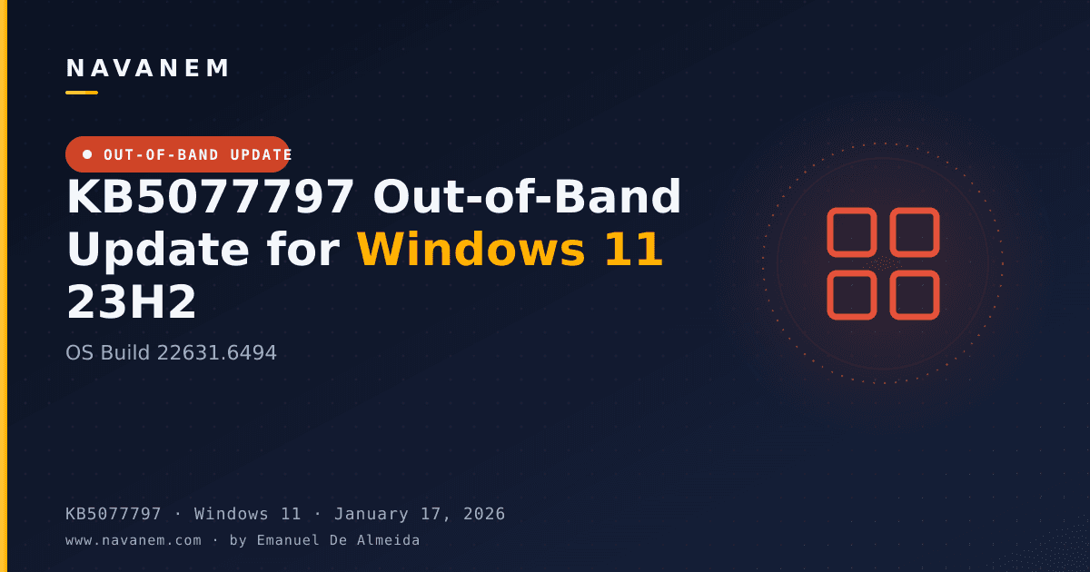 KB5077797: KB5077797 Out-of-Band Update for Windows 11 23H2 (OS Build 22631.6494) — navanem Microsoft KB cover