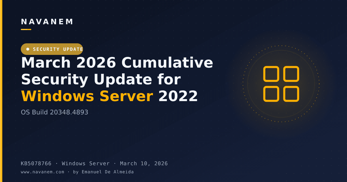 KB5078766: March 2026 Cumulative Security Update for Windows Server 2022 (OS Build 20348.4893) — navanem Microsoft KB cover