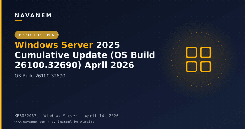KB5082063 - Windows Server 2025 Cumulative Update (OS Build 26100.32690) April 2026