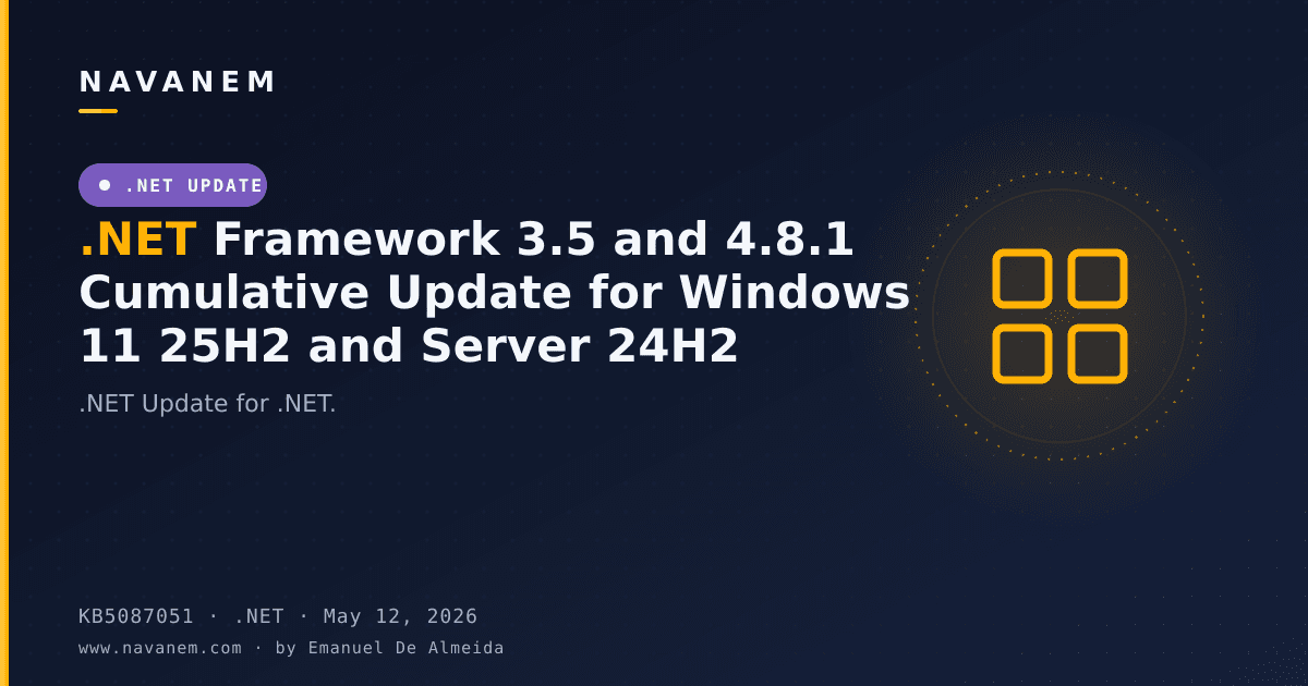 KB5087051: .NET Framework 3.5 and 4.8.1 Cumulative Update for Windows 11 25H2 and Server 24H2 — navanem Microsoft KB cover
