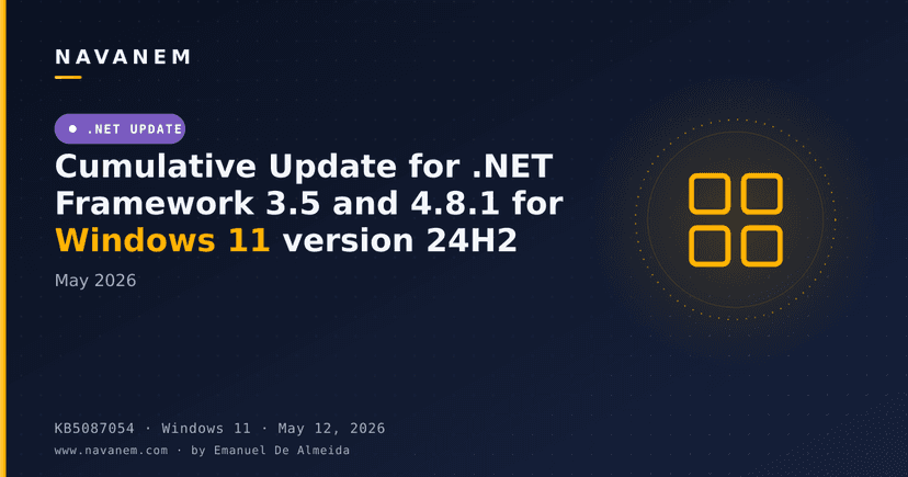 KB5087054: Cumulative Update for .NET Framework 3.5 and 4.8.1 for Windows 11 version 24H2 (May 2026)