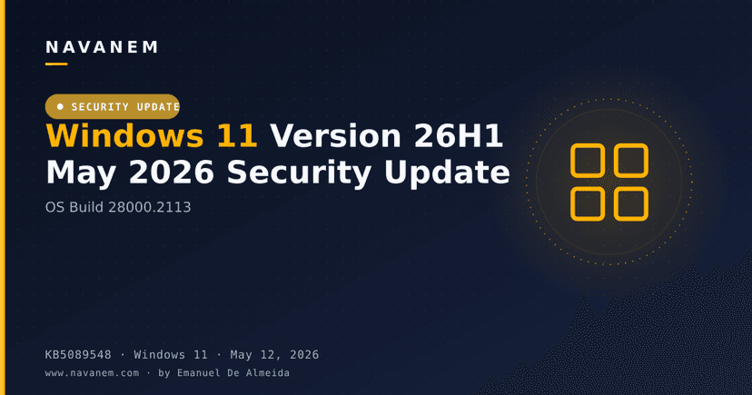 KB5089548: Windows 11 Version 26H1 May 2026 Security Update (OS Build 28000.2113)