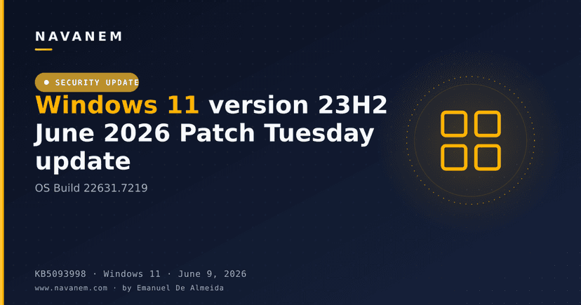 KB5093998: Windows 11 version 23H2 June 2026 Patch Tuesday update (OS Build 22631.7219)