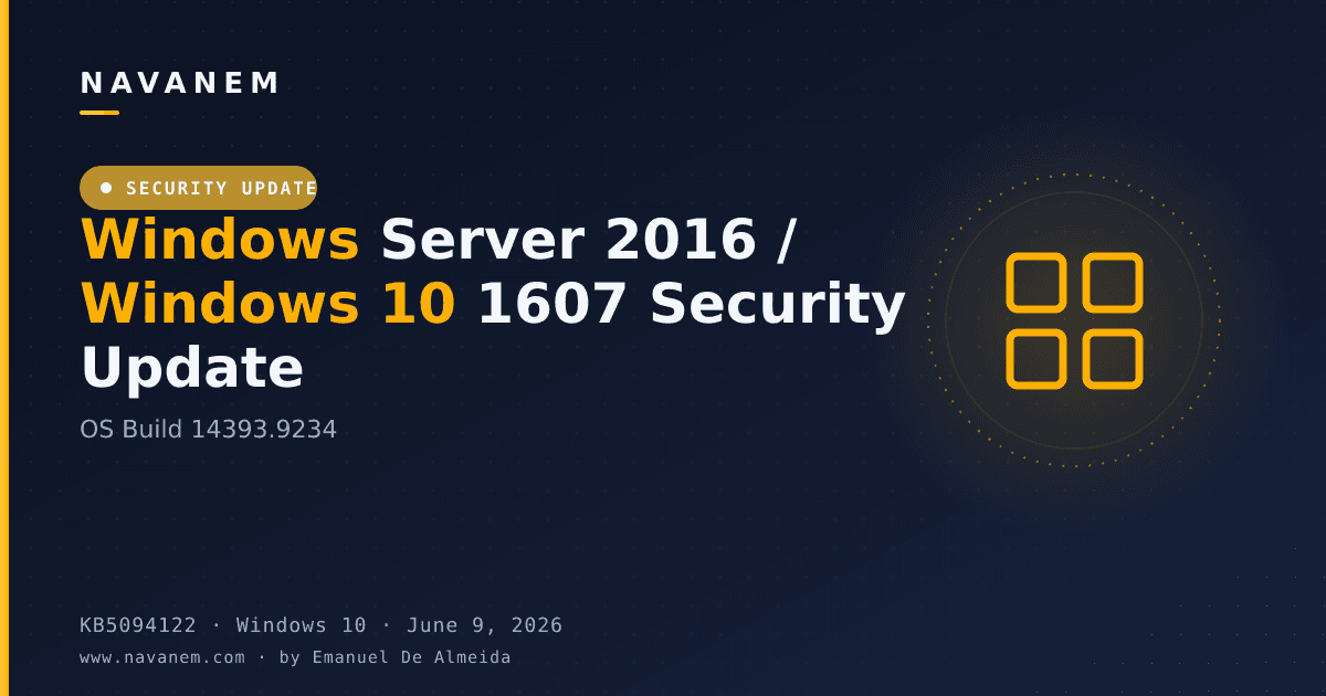 KB5094122: Windows Server 2016 / Windows 10 1607 Security Update (OS Build 14393.9234) — navanem Microsoft KB cover