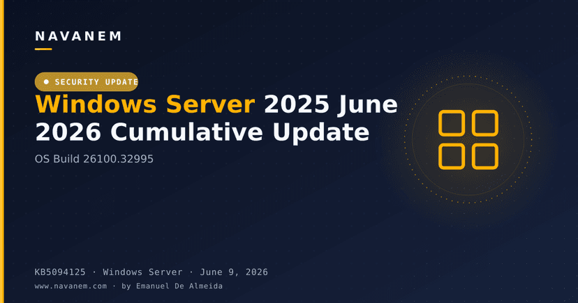 KB5094125: Windows Server 2025 June 2026 Cumulative Update (OS Build 26100.32995)