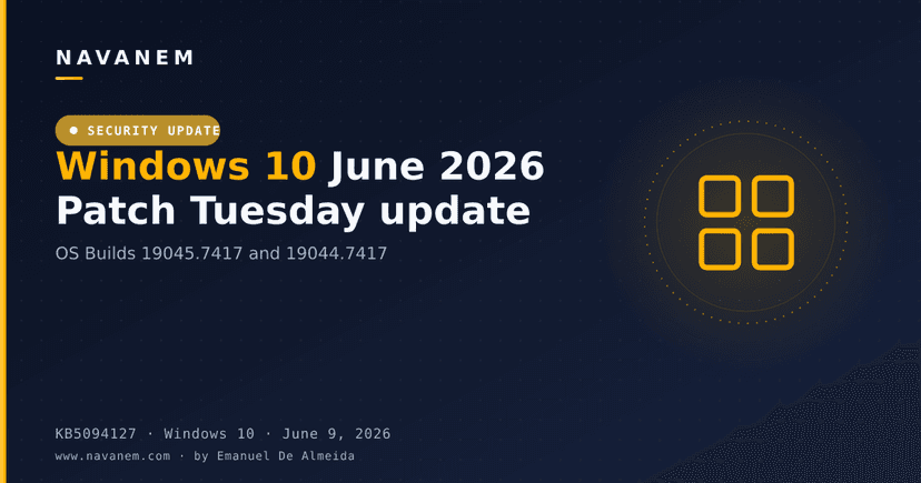 KB5094127: Windows 10 June 2026 Patch Tuesday update (OS Builds 19045.7417 and 19044.7417)