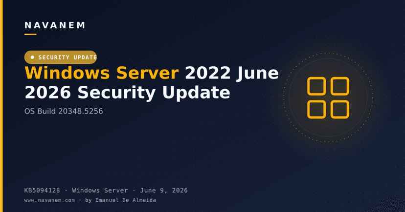 KB5094128: Windows Server 2022 June 2026 Security Update (OS Build 20348.5256)