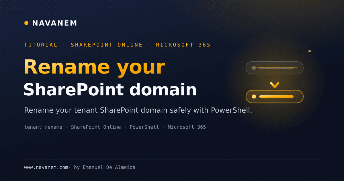 Change the SharePoint domain in Microsoft 365, a PowerShell tenant rename guide